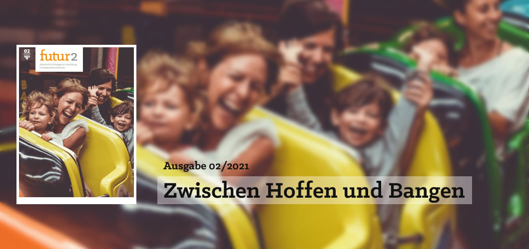 futur2: Zwischen Hoffen und Bangen